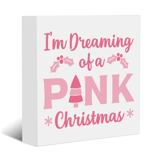 I'm Dreaming of A Pink Christmas Wooden Box Sign - YYDS Pink Decor 5x5