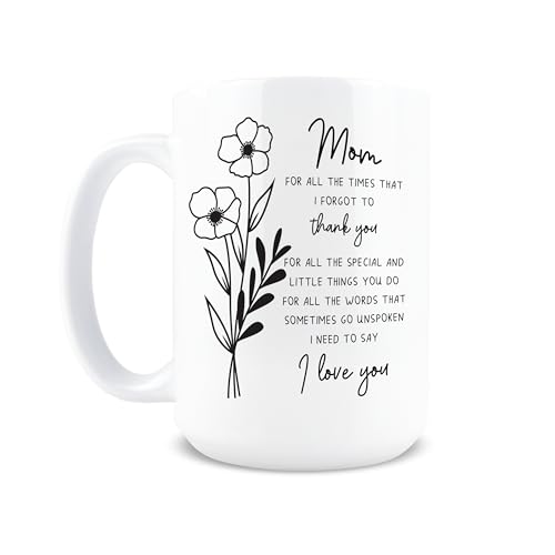 I Love You Mom Mug 15oz Ceramic Coffee Cup with Funny Gift Message