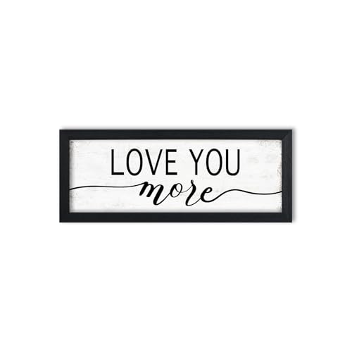 Love You More Framed Wall Art, Rustic Farmhouse Bedroom Decor 6x14.5