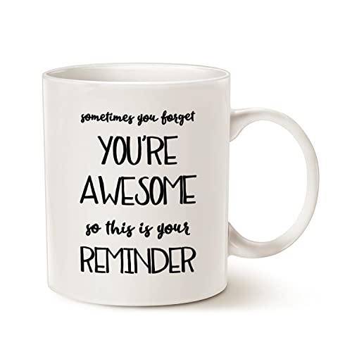 You're Awesome Gift Mug for Her - White Ceramic 11 Oz Encouragement Coffee Cup