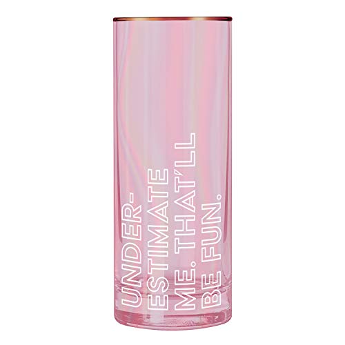 Slant Collections Tom Collins Cocktail Glass - 17oz Pink 'Underestimate Me' Gift