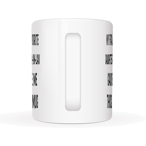 My Favorite Daughter-In-Law Mug - Funny Mother-In-Law Gift 11oz