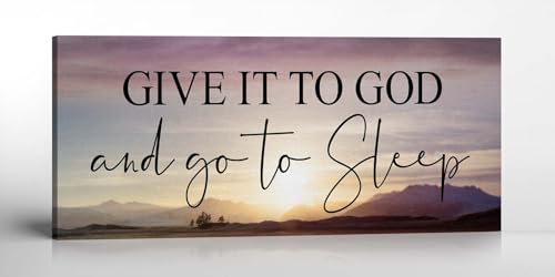 Give It to God and Go To Sleep Canvas Wall Art - 16x40 Inch Bedroom Decor