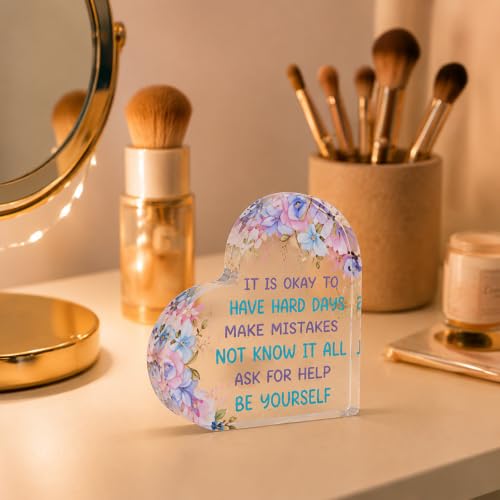 Mental Health Desk Decor Gift - Encouragement Quote Acrylic Sign for Women
