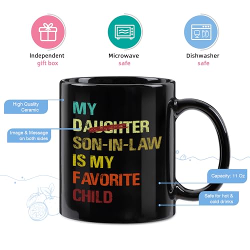 Black Ceramic Mug - My Son-in-Law Is My Favorite Child Gift 11oz - Funny Mother-in-Law & Father-in-Law Gift