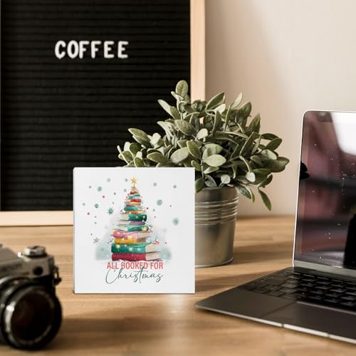 Christmas Tree Bookish Wooden Desk Sign - All Booked for Christmas Gift, 5x5 Inch
