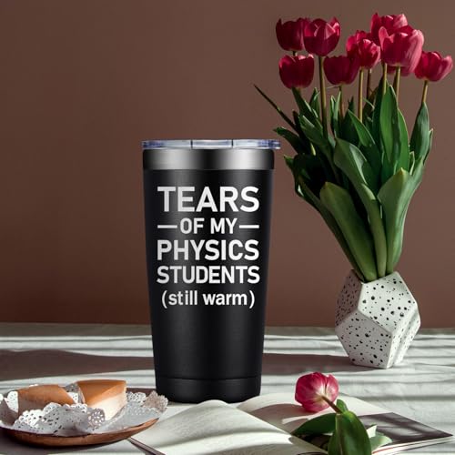 Tears Physics Black 20oz Stainless Steel Tumbler - Teacher Appreciation Gift