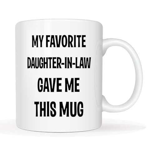 My Favorite Daughter-In-Law Mug - Funny Mother-In-Law Gift 11oz
