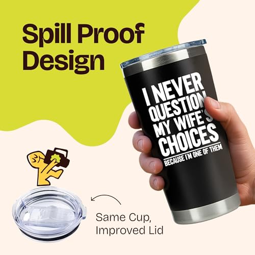 KLUBI I Never Question My Wife's Choices 20oz Husband Travel Mug - Funny Birthday Gift for Men