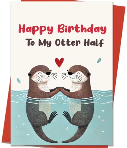 Happy Birthday to My Otter Half Greeting Card for Husband or Wife