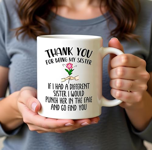 Funny Sister Mug - Best Sister Ever Gift, 11 Oz Double Sided Coffee Cup