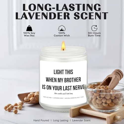 Light This When My Brother Is On Your Last Nerve Candle – Funny Sister-in-Law Gift, 9 oz Soy