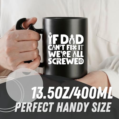 Onebttl Wrench Handle Coffee Mug - Funny Dad Gift from Daughter & Son, 13.5oz Ceramic Father's Day, Birthday, Christmas - If Dad Can't Fix, We Are All Screwed