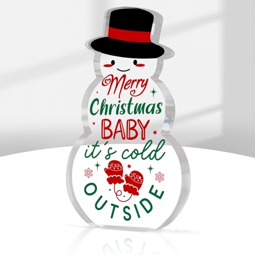 Pigort Christmas Snowman Acrylic Sign - Baby It's Cold Outside Holiday Decor, 5.1x2.9 Inches