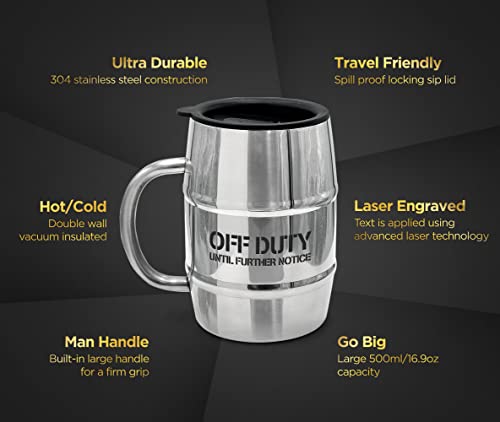 GALVANOX Off Duty Until Further Notice 17oz Insulated Stainless Steel Mug for Men - Gift Boxed Beer & Coffee Cup with Handle & Lid