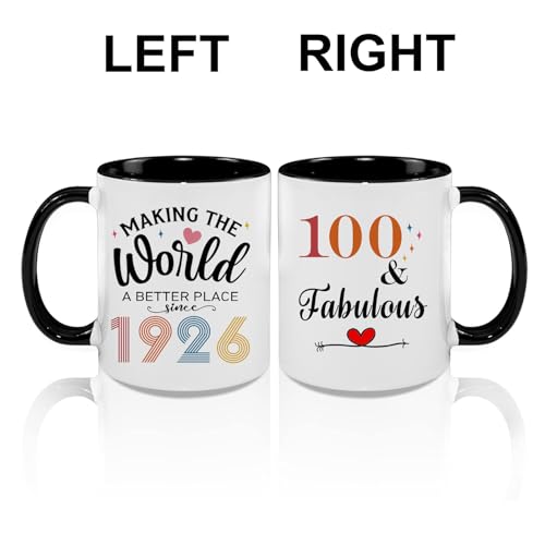 100th Birthday Coffee Mug for Women & Men - 11 oz Funny Gift for 1926 Celebrations