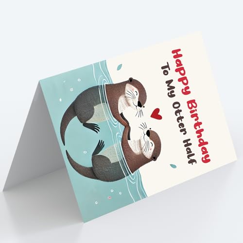 Happy Birthday to My Otter Half Greeting Card for Husband or Wife