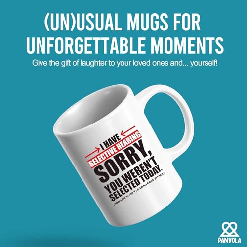 Panvola I Have Selective Hearings Sarcastic Mug 11oz White