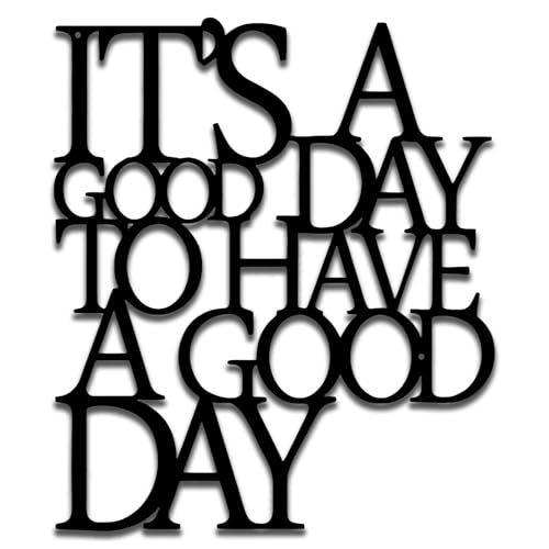 Motivational Metal Wall Art - It's A Good Day Inspirational Wall Decor