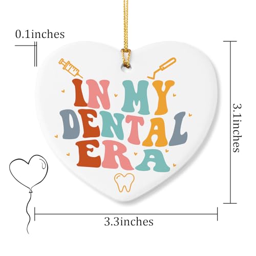In My Dental Era Ceramic Heart Ornament - Dental Hygienist Gifts for Women & Men, Christmas Gift