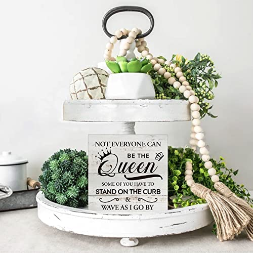 Not Everyone Can Be the Queen Rustic Wooden Box Sign, 5x5 Inch Desk Decor