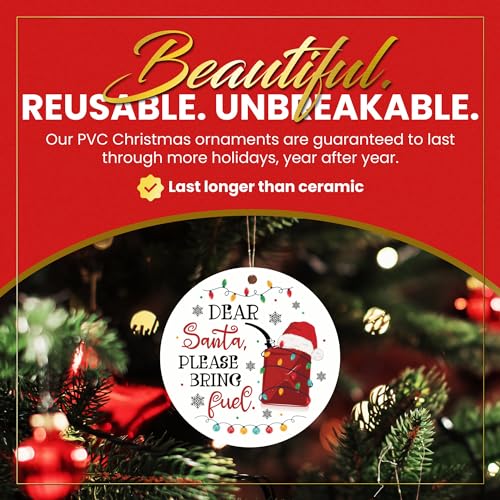 Dear Santa Please Bring Fuel Funny Christmas Ornament - 3" PVC Xmas Tree Decor