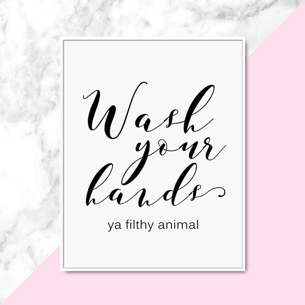 OFlyDesigns Funny Bathroom Sign - "Wash Your Hands Ya Filthy Animal" Wall Art | 8 x 10 Inches Unframed