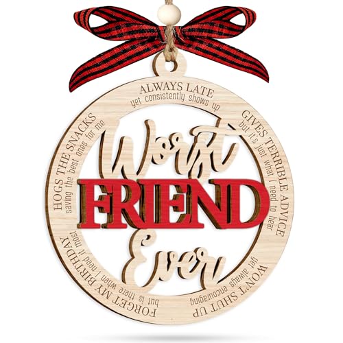 Funny Christmas Ornament for Friends Worst Friend Ever - Humorous Holiday Gift for Women & Coworkers