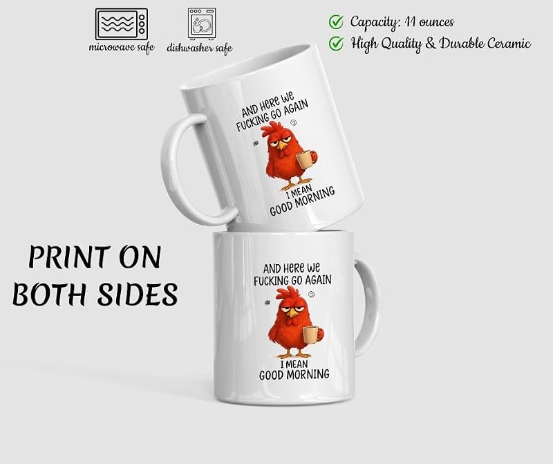 Here We Fking Go Again Mug - Funny Good Morning Coffee Cup, White 11oz