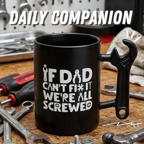 Onebttl Wrench Handle Coffee Mug - Funny Dad Gift from Daughter & Son, 13.5oz Ceramic Father's Day, Birthday, Christmas - If Dad Can't Fix, We Are All Screwed
