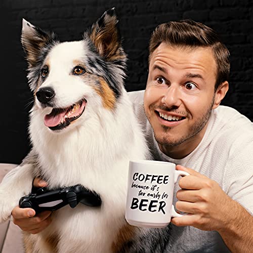 NoCry Too Early for Beer 15oz White Ceramic Coffee Mug – Funny Office Drinkware