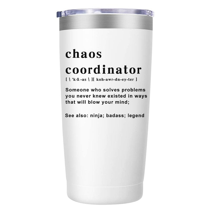 Chaos Coordinator Tumbler Cup, 20 oz Stainless Steel Travel Mug, Christmas Unique Gift Idea for Boss Lady, Teacher, Nurse, Gift for Mom, Coworker Gifts, Birthday, Thank You Gifts for Women