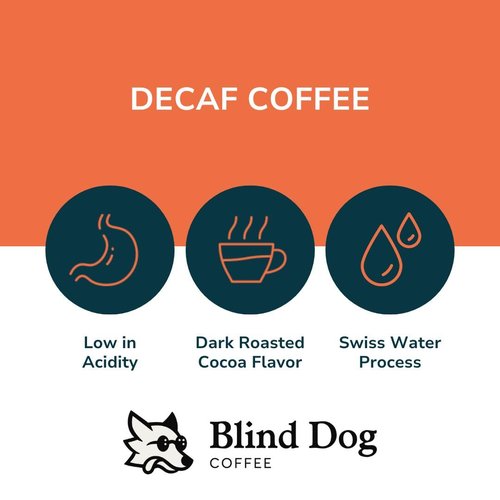 Blind Dog Coffee - 12 Oz Whole Bean Decaf Coffee - Low Acid Medium Roast - Swiss Water Process - Flavored Decaffeinated - Perfect Brew to Start your Day