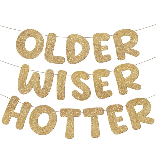 Older Wiser Hotter Glitter Banner - Pre-Strung Funny Birthday Party Decorations