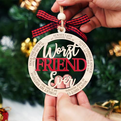 Funny Christmas Ornament for Friends Worst Friend Ever - Humorous Holiday Gift for Women & Coworkers