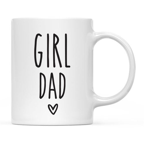 Andaz Press Father's Day 11oz. Ceramic Coffee Mug Gift, Girl Dad 1-Pack, Birthday Christmas Gift Mug Dad Coffee Mug Dads Mugs From Daughter Girl Dad's Gifts