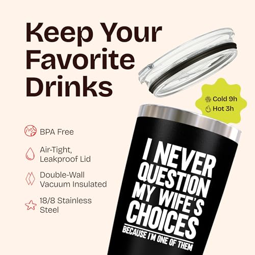 KLUBI I Never Question My Wife's Choices 20oz Husband Travel Mug - Funny Birthday Gift for Men