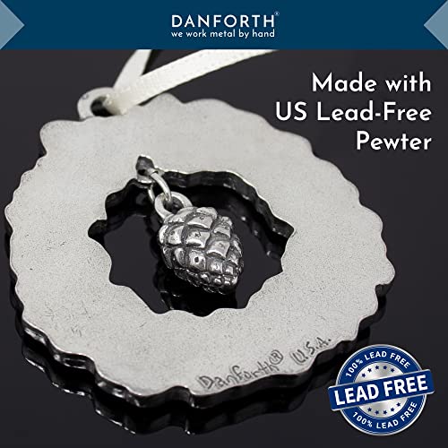 DANFORTH Green Christmas Wreath Ornament - Handcrafted Pewter Holiday Decor, Red Bow, Pine Cones - USA Made