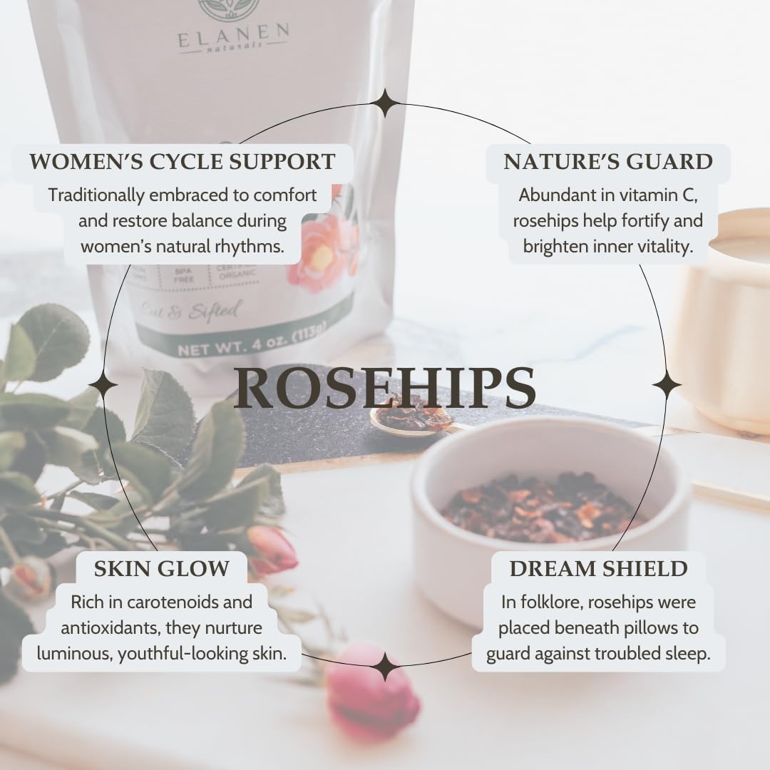 Elanen Naturals Organic Rose Hips 4 oz. (113g), USDA Certified Organic Rosehip Tea, Dried Rose Hips, Whole Rosehips Bulk, Cut & Sifted