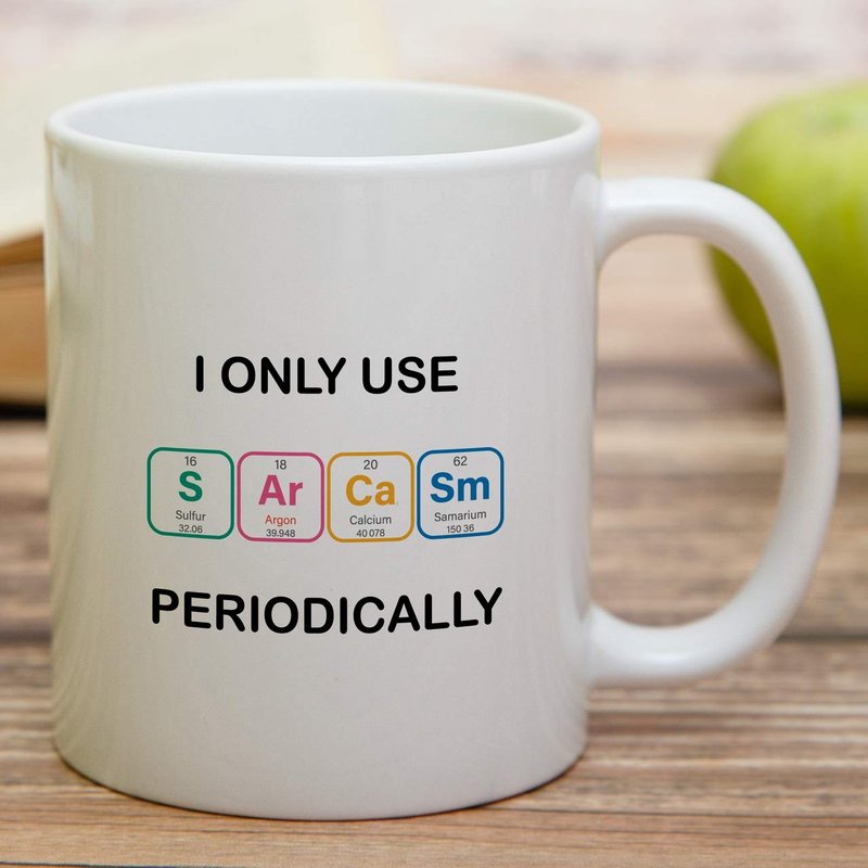 Retreez Funny Mug - I Only Use Sarcasm Periodically Chemist Chemistry Student Teacher Periodic 11 Oz Ceramic Coffee Mugs - Funny, Sarcastic, Inspirational birthday gifts for friends, coworkers dad mom