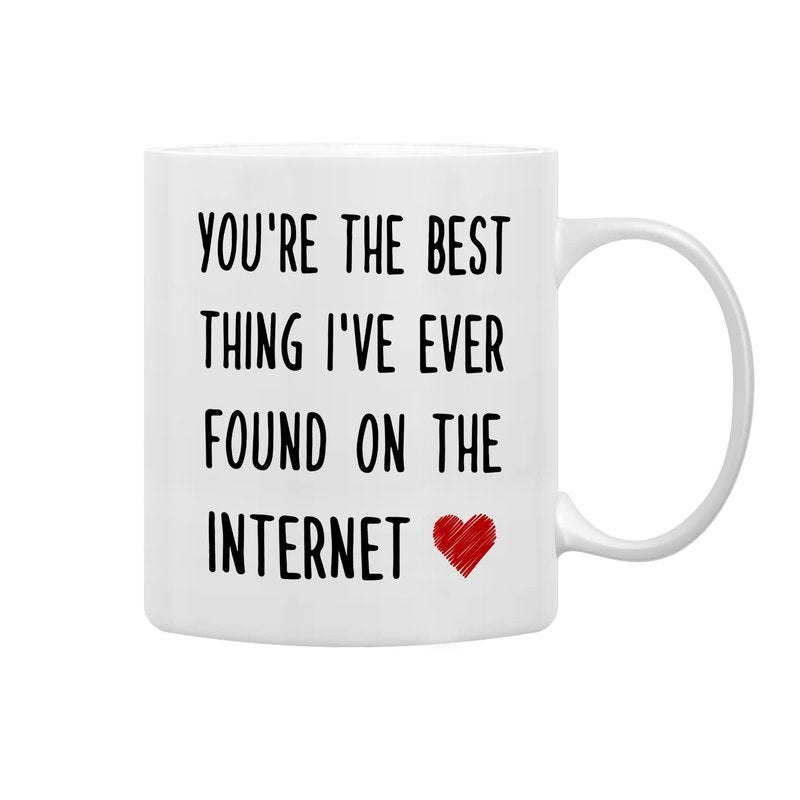 QASHWEY Romantic Coffee Mugs, You're The Best Thing I've Ever Found On The Internet, 11oz Ceramic, Long Distance Relationship Gifts, I Love You Gifts For Him Her