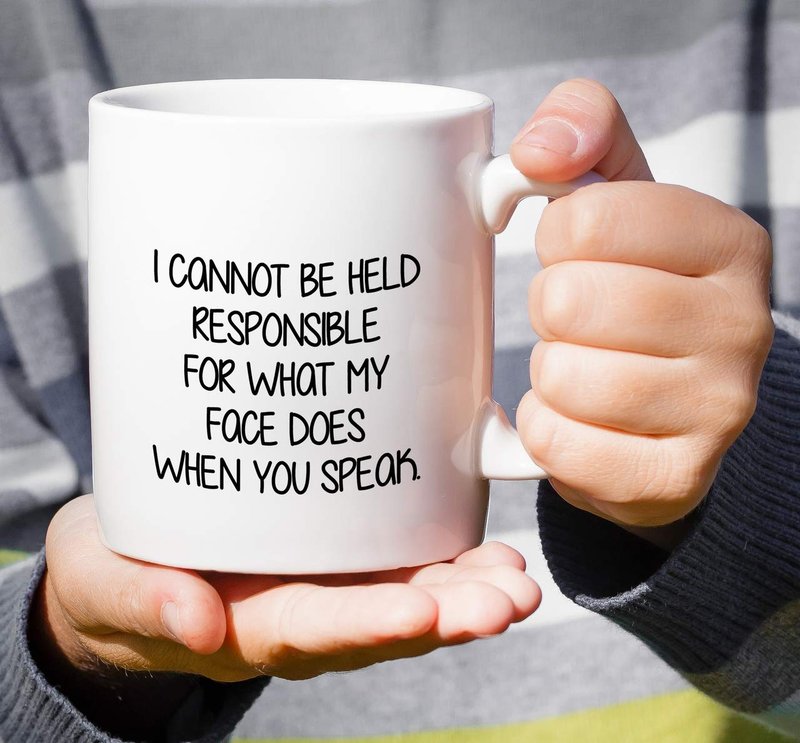 Retreez Funny Mug - I Cannot Be Held Responsible For What My Face Does When You Speak 11 Oz Ceramic Coffee Tea Mugs - Funny, Sarcasm, Sarcastic, birthday gifts for friends, coworkers, sister, brother