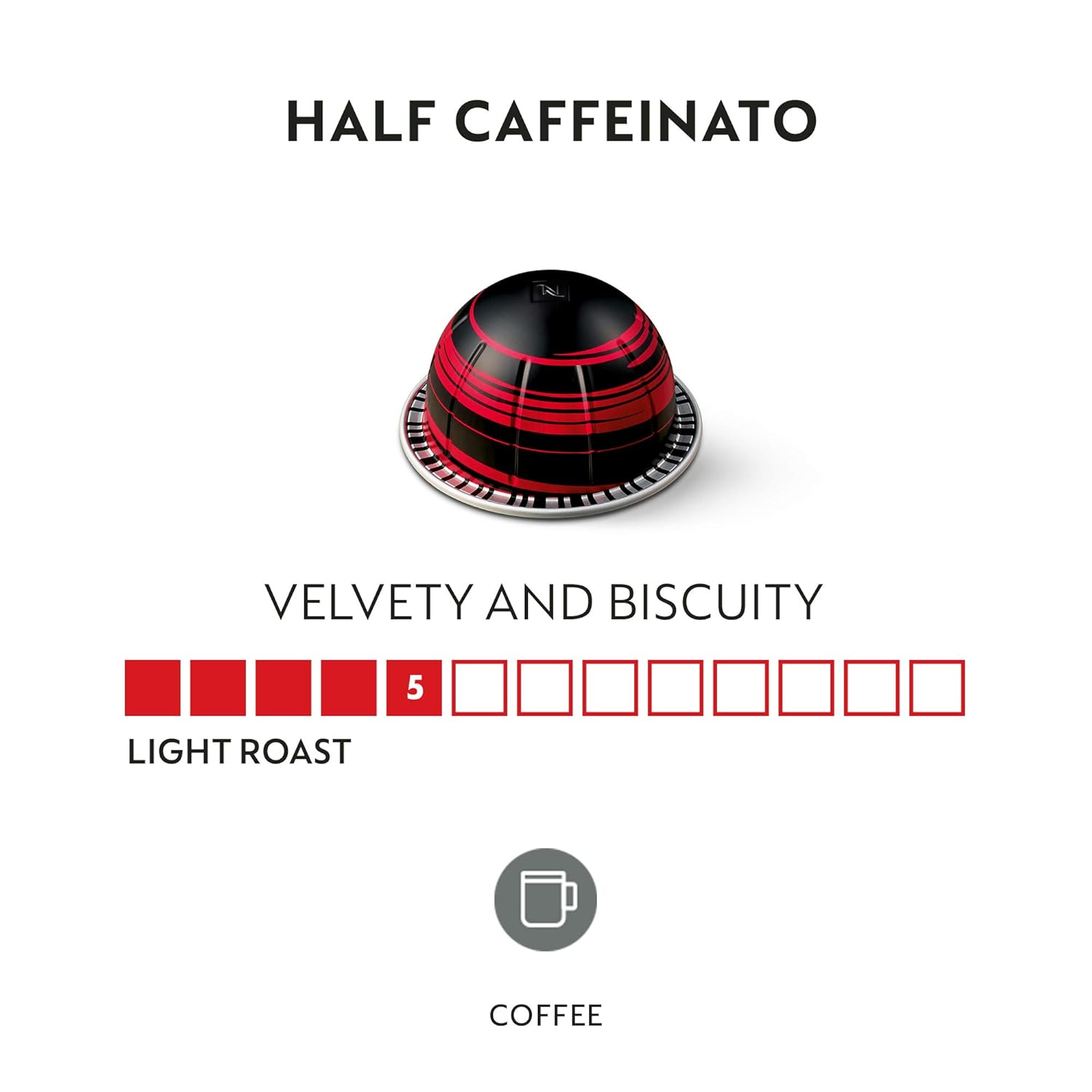 Nespresso Vertuo Half Caffeinato Coffee Capsules - Mild Roast, 30-Count Pods for 7.8oz Brews