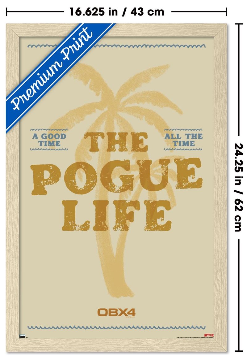 Netflix Outer Banks: Season 4 - The Pogue Life Wall Poster, 22.4L" x 14.7W", Blonde Framed Version