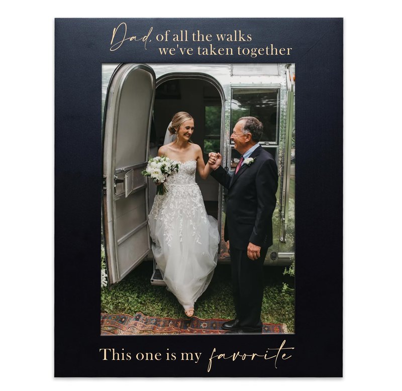 XJF Engraved Picture Frame for Dad - Dad of All The Walks We've Taken Together This one is My Favorite, Father of The Bride Wedding Gifts, Thank You Dad