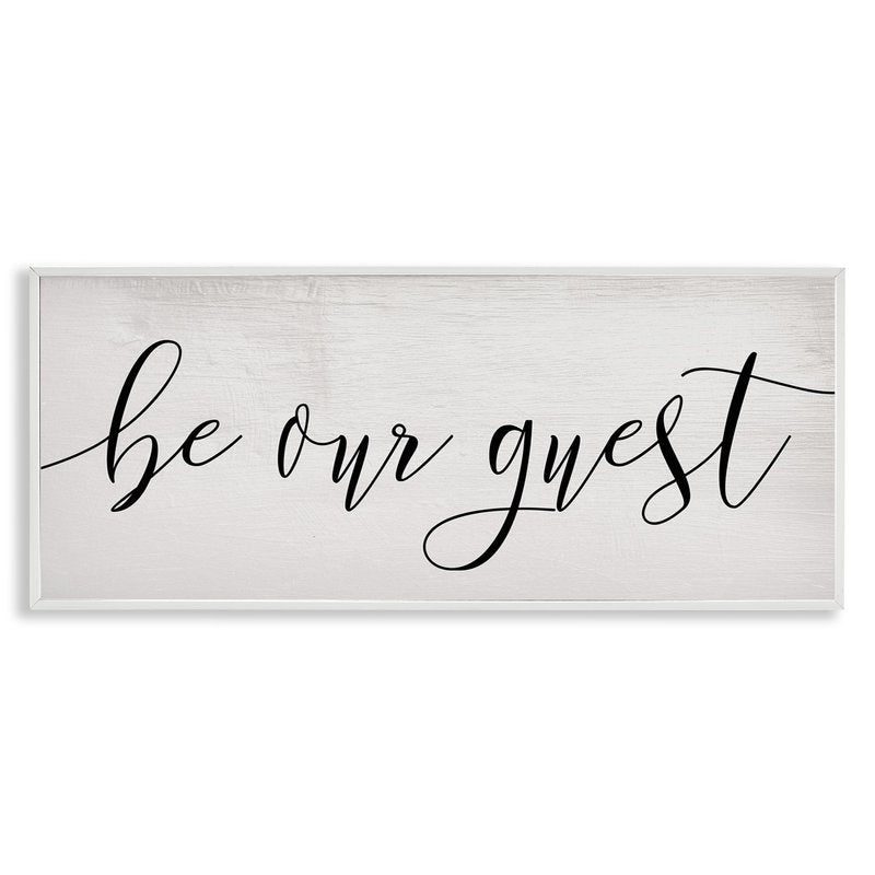 Stupell Industries 'Be Our Guest Script', Framed Giclee Art, White, 30 x 13 Inches, Easy to Hang and Sturdy, Made in USA, by Lil' Rue