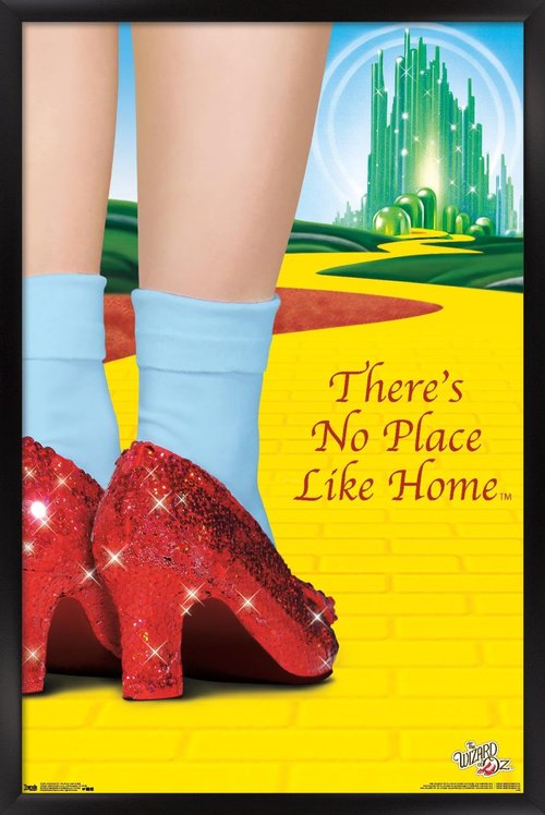 Trends International The Wizard Of Oz - No Place Like Home Wall Poster, 22.4L x 14.7W, Black Framed Version