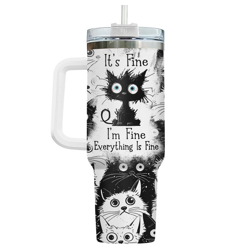 34HD Funny Black Cat 40oz Tumbler with Handle and Straw, Everything Is Fine Stainless Steel Vacuum Insulated Cup, Birthday & Mother's Day Gifts for Pet Lovers, Him Her and Mom