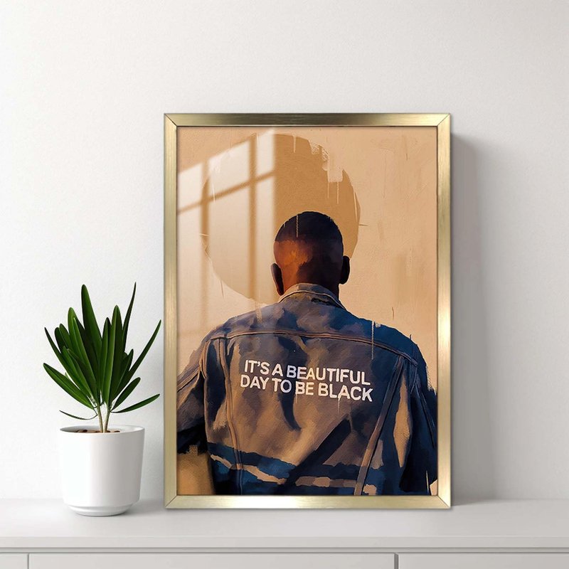 DAOTU Black Aluminum Alloy Framed Man Wall Art It's A Beautiful Day To Be Black African American Poster Modern Painting Home Decor for Living Room