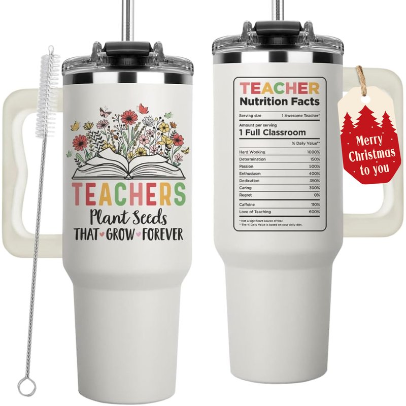 Teacher Appreciation Cups 40oz Tumbler - Teachers Plant Seeds That Grow Forever, Coffee Teacher Tumblers for Women on Graduation, Appreciation Week, Back to School